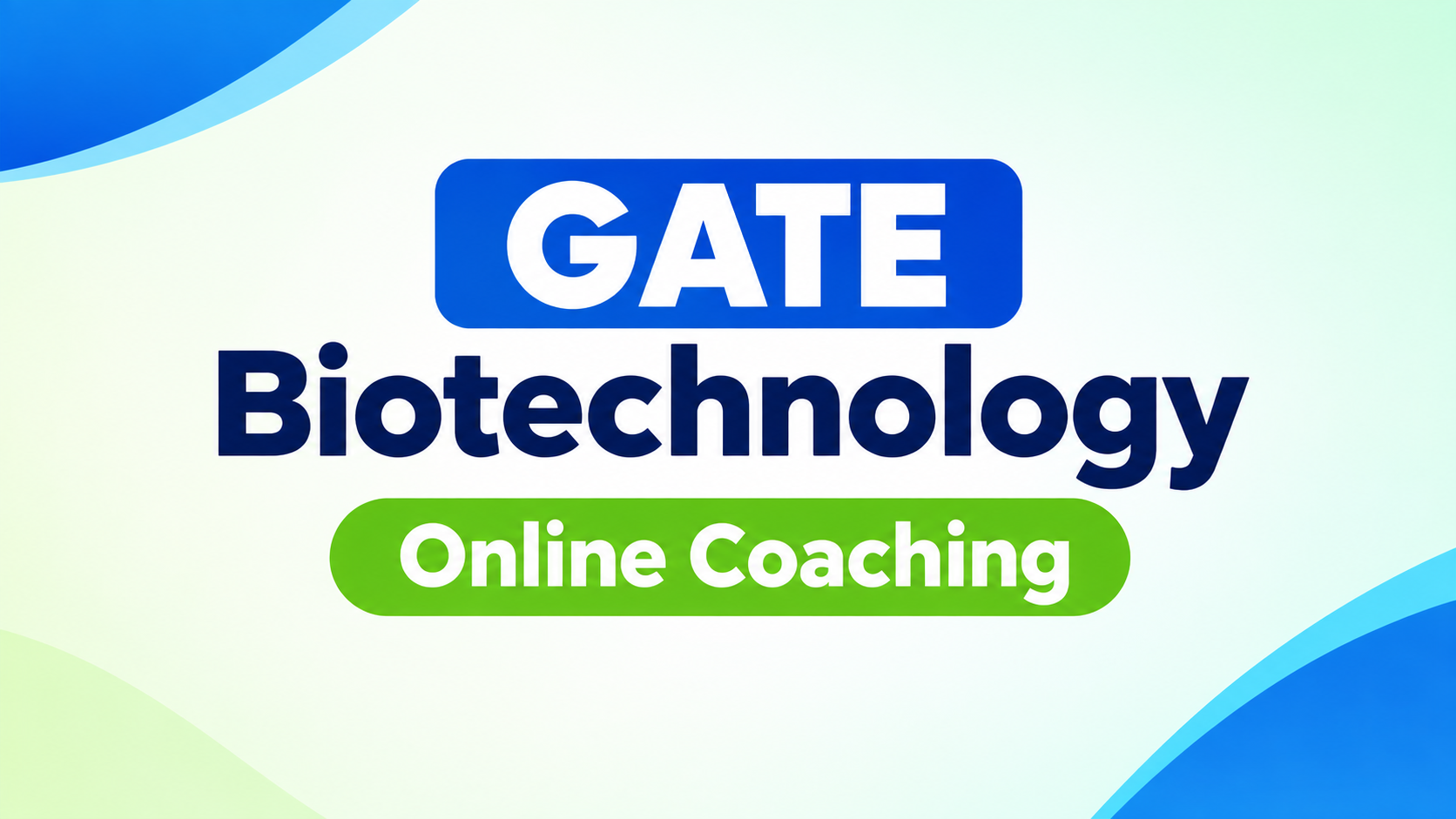 GATE-Biotechnology Online Coaching